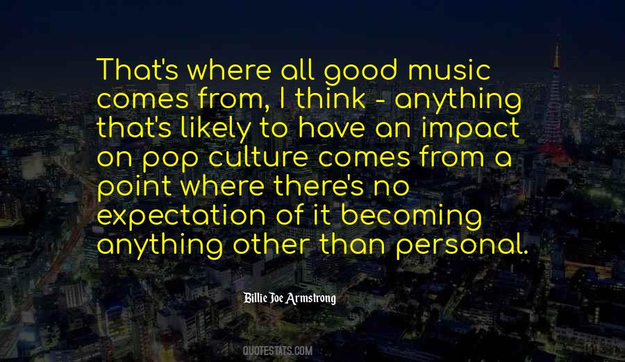 Quotes About Impact Of Music #756112