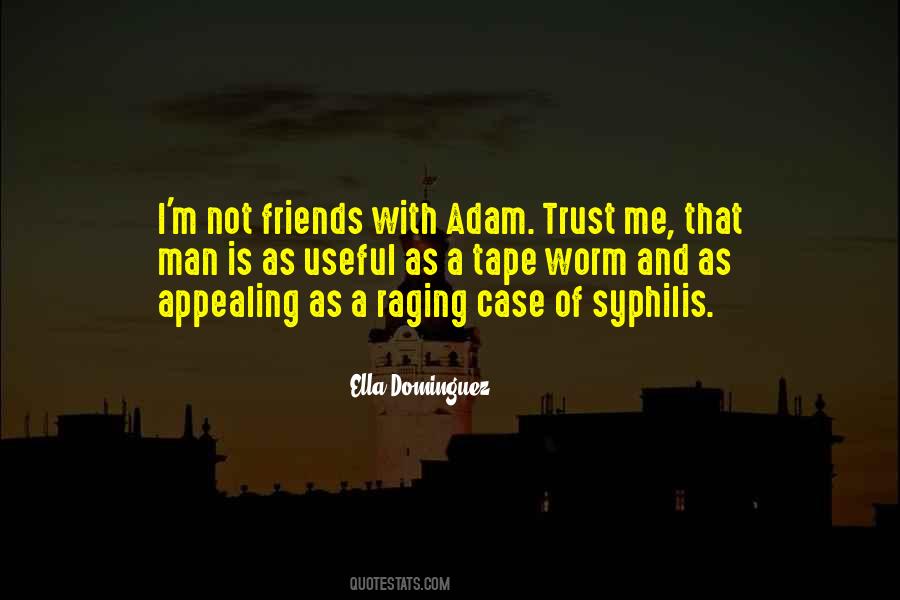 Quotes About Trust Friends #260517