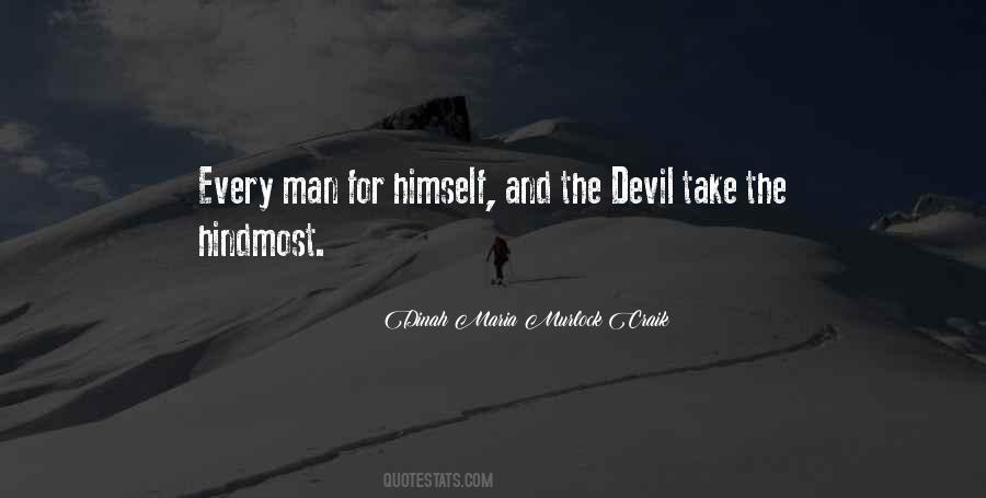 The Devil Himself Quotes #1661470