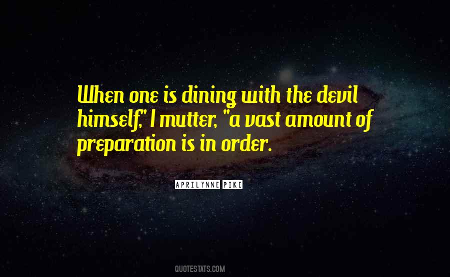 The Devil Himself Quotes #1861905