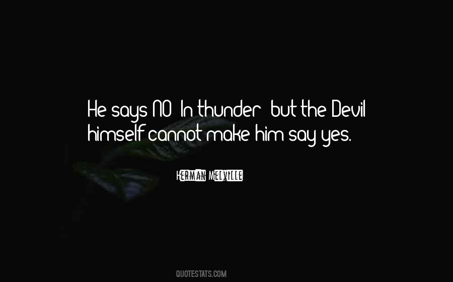 The Devil Himself Quotes #672342