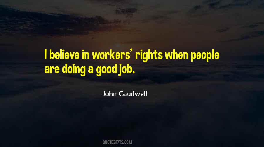 Quotes About Good Workers #1085017
