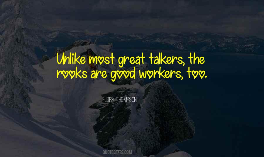 Quotes About Good Workers #1341075