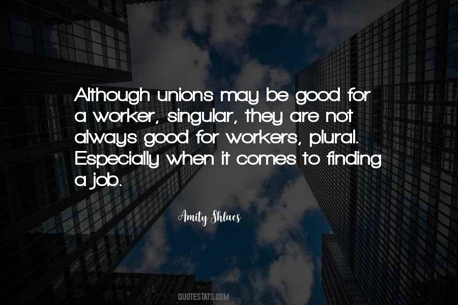 Quotes About Good Workers #1498694