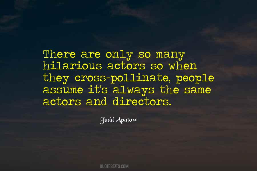 Quotes About Actors And Directors #34659