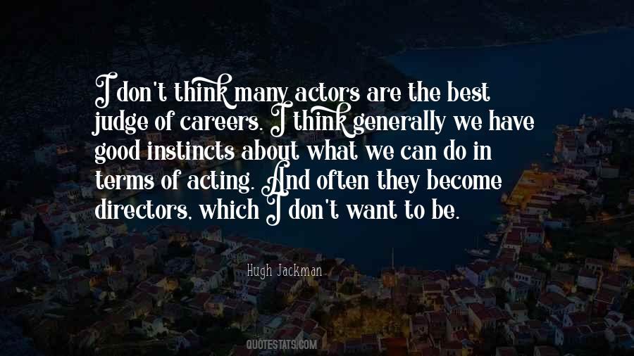 Quotes About Actors And Directors #414988