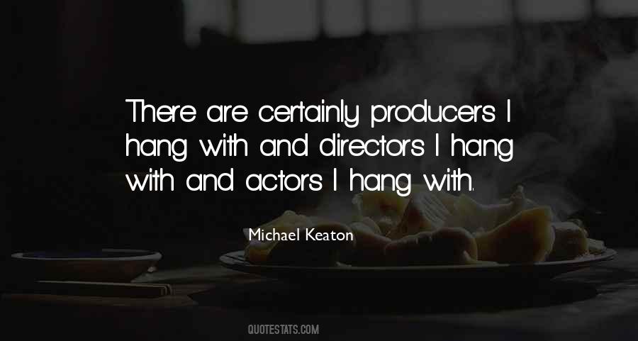 Quotes About Actors And Directors #704948