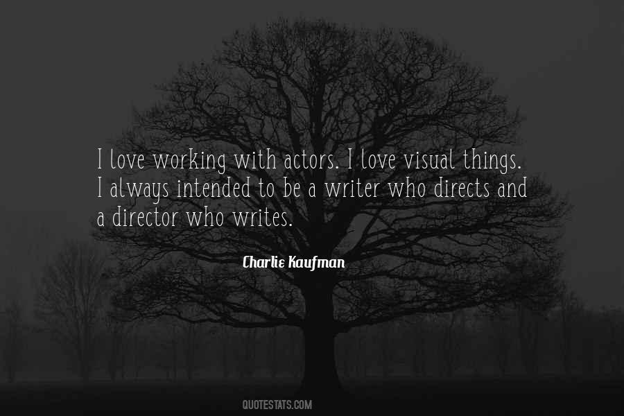 Quotes About Actors And Directors #717938