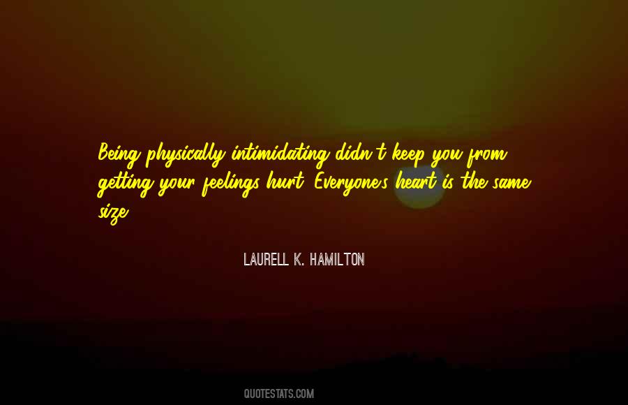 Quotes About Everyone Not Being The Same #1551119