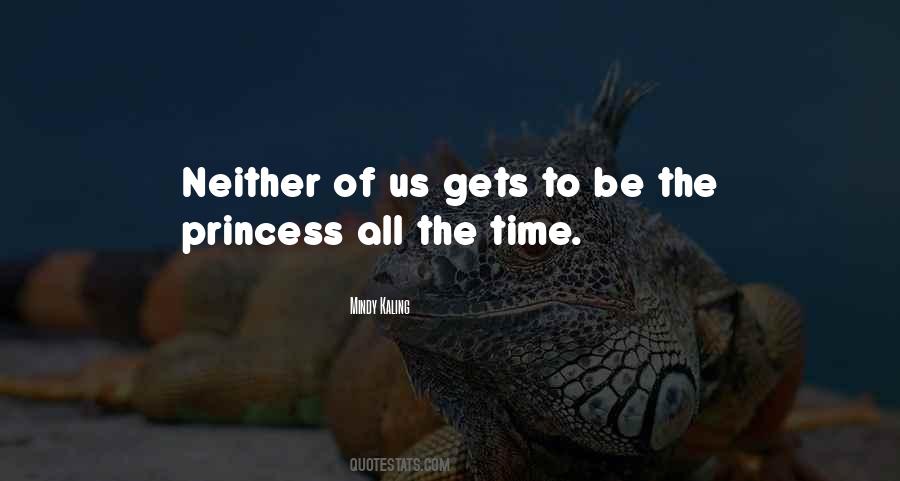 Princess The Quotes #99030