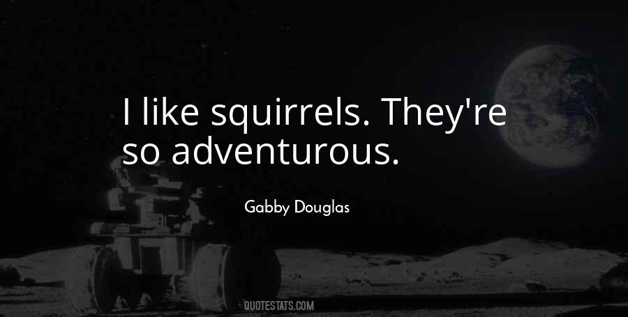 Quotes About Squirrels #1003702