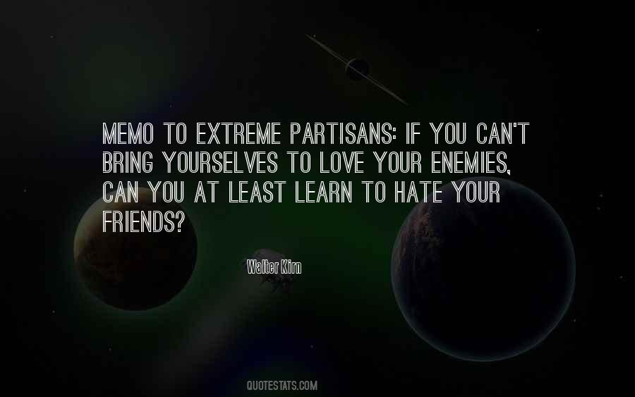 Partisanship Politics Quotes #1609503