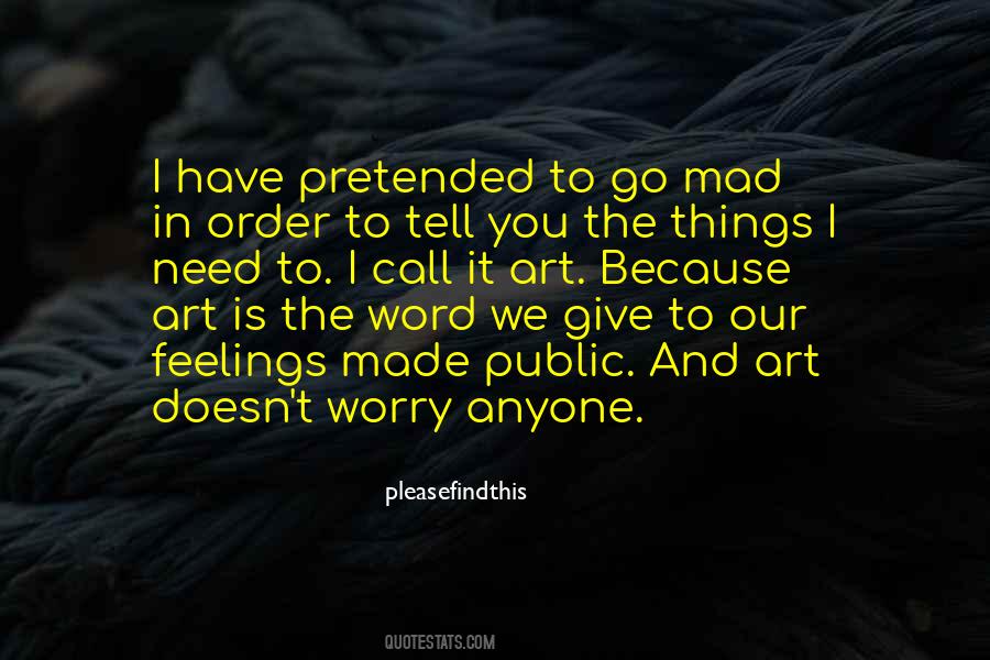Quotes About Pretended #1067666