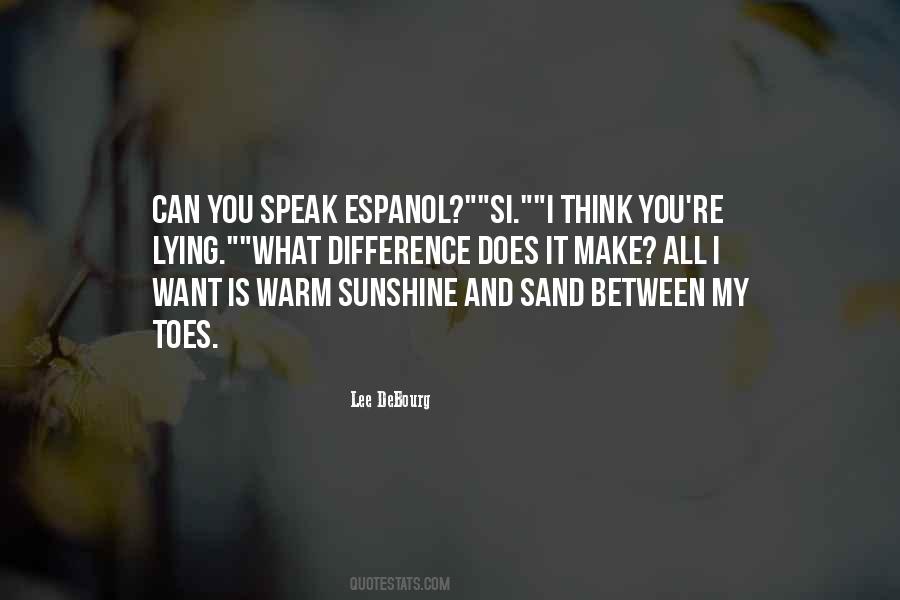 Quotes About Sand Between Your Toes #1637327