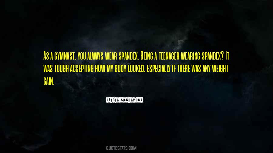 Quotes About Spandex #1410909