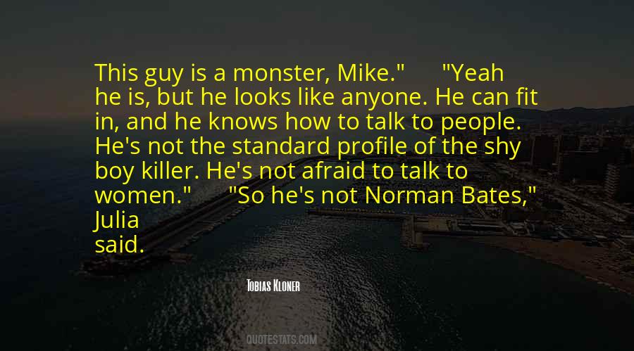 Quotes About Killer Looks #340789