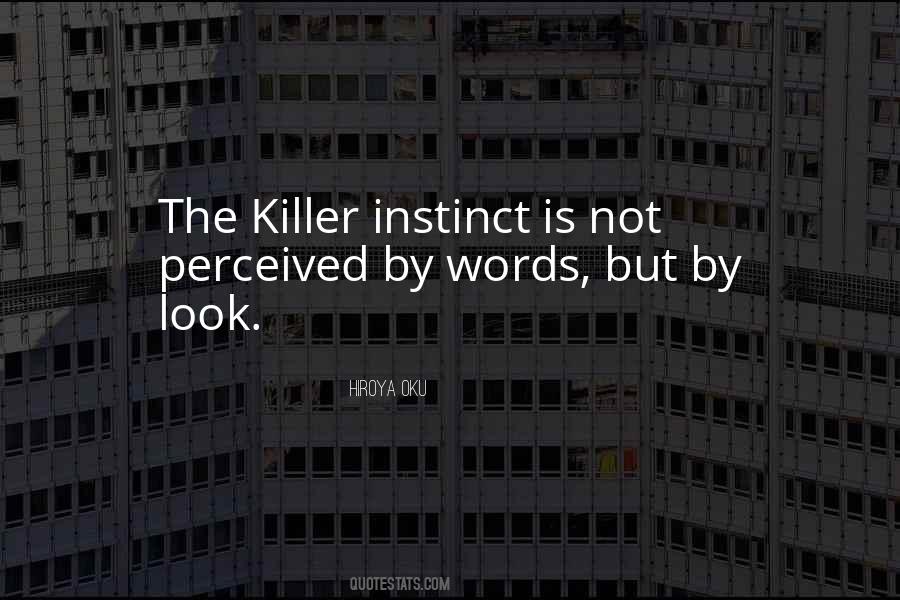 Quotes About Killer Looks #603666