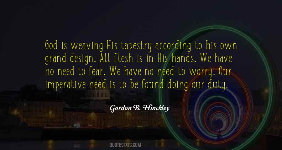 Quotes About Weaving #607610 Quotes About Weaving #607610