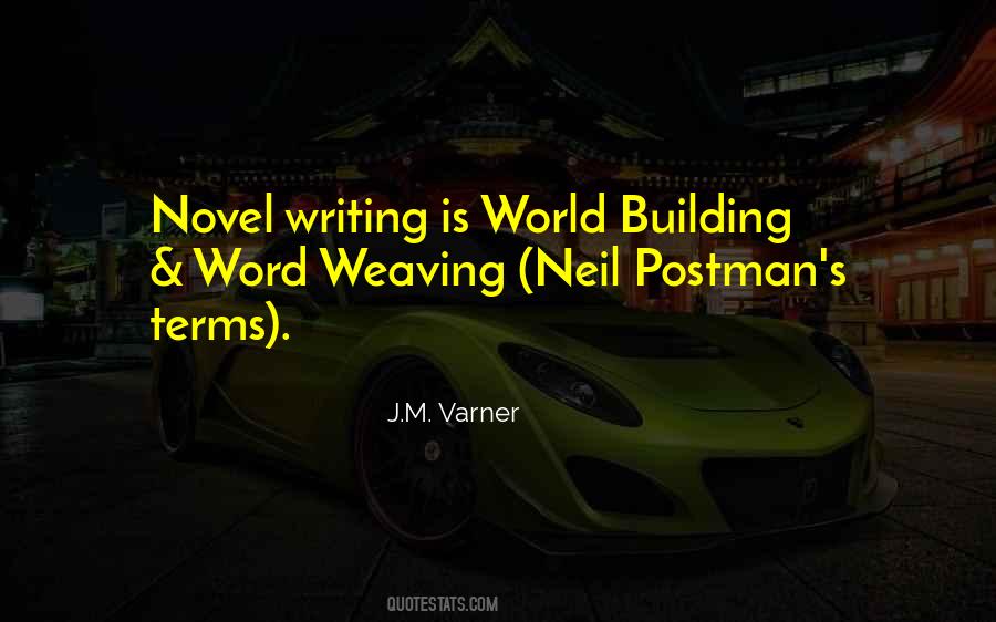 Quotes About Weaving #729268 Quotes About Weaving #729268