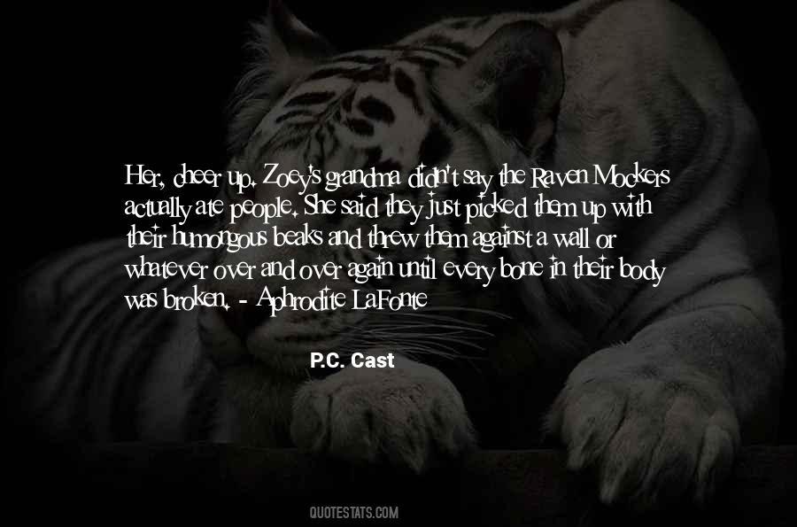 Zoey And Aphrodite Quotes #1622964