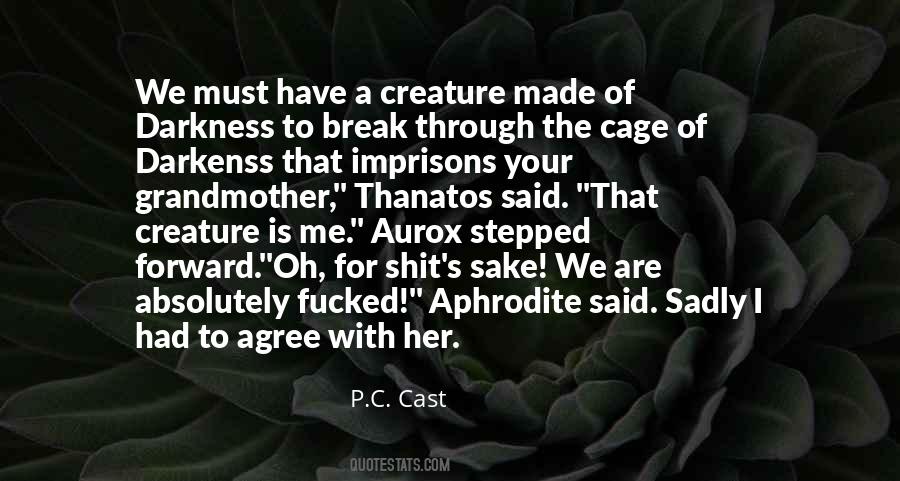 Zoey And Aphrodite Quotes #945252