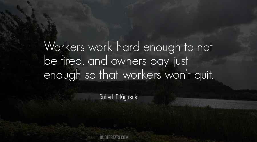 Quotes About Hard Workers #1766306