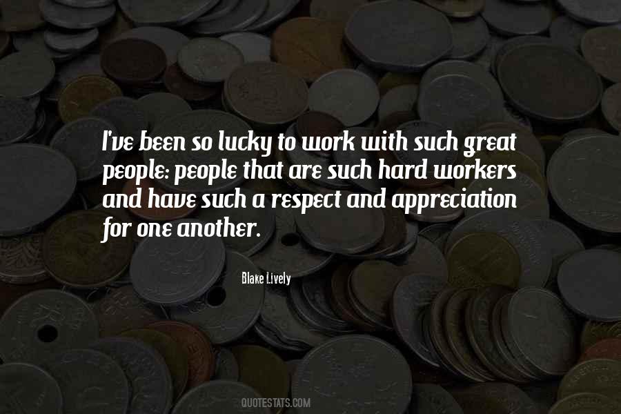 Quotes About Hard Workers #834932