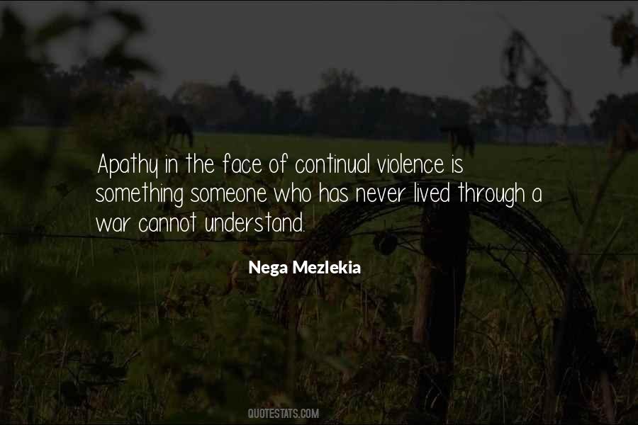 Quotes About The Violence Of War #795823