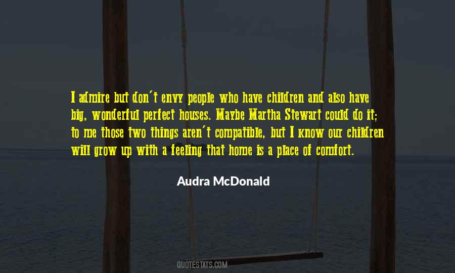 Quotes About Comfort Of Home #1763031