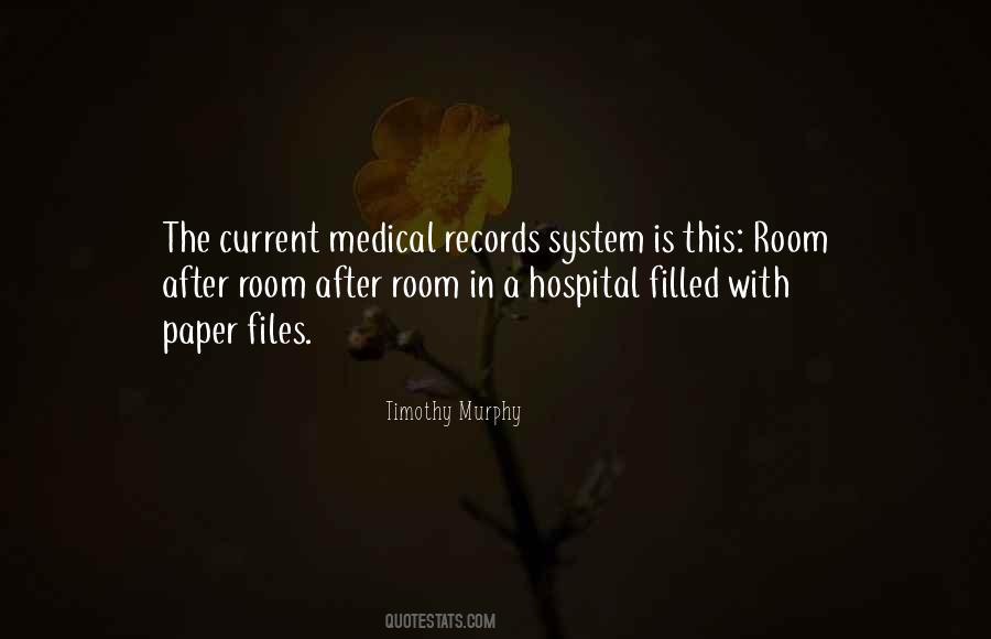 Quotes About Medical Records #1212393