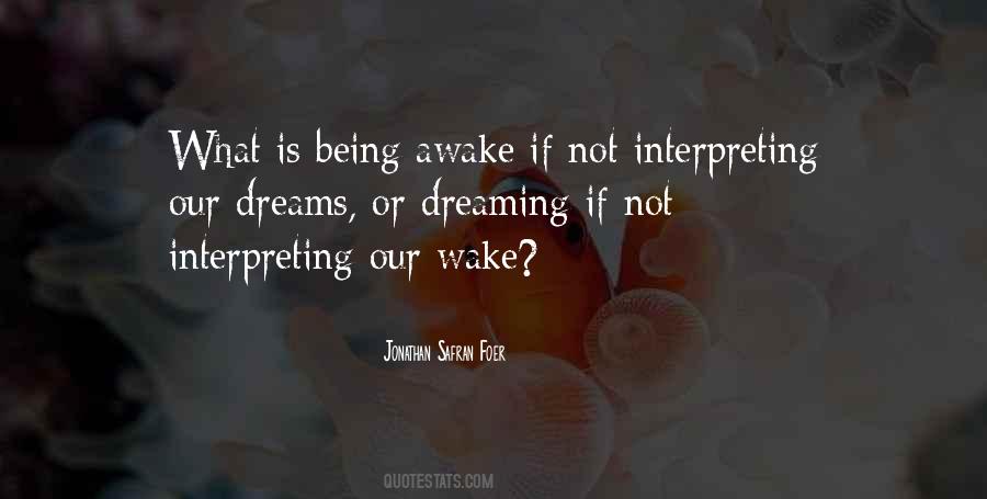 Quotes About Interpreting Dreams #1637542