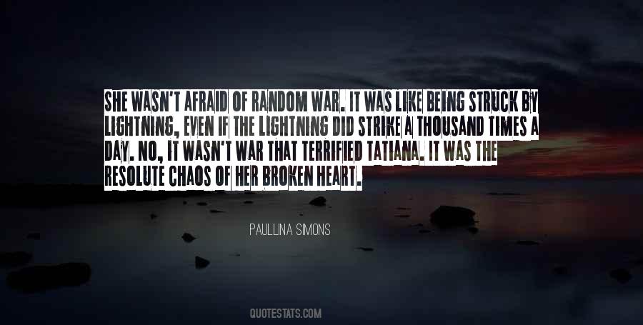 The Lightning Struck Heart Quotes #571909