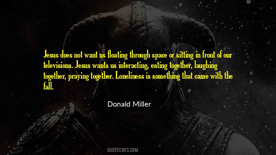 Quotes About Praying Together #1575034