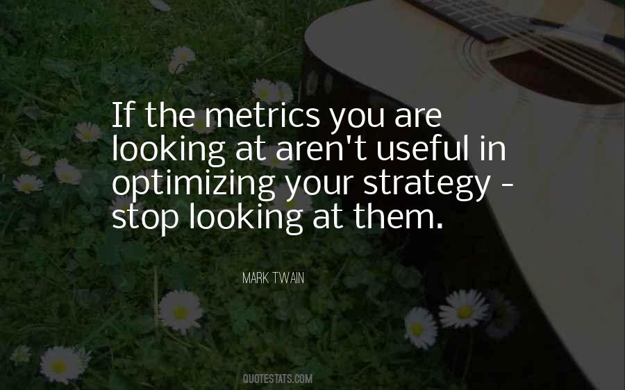 Quotes About Metrics #753924