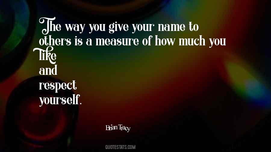 How To Measure Your Life Quotes #1210842