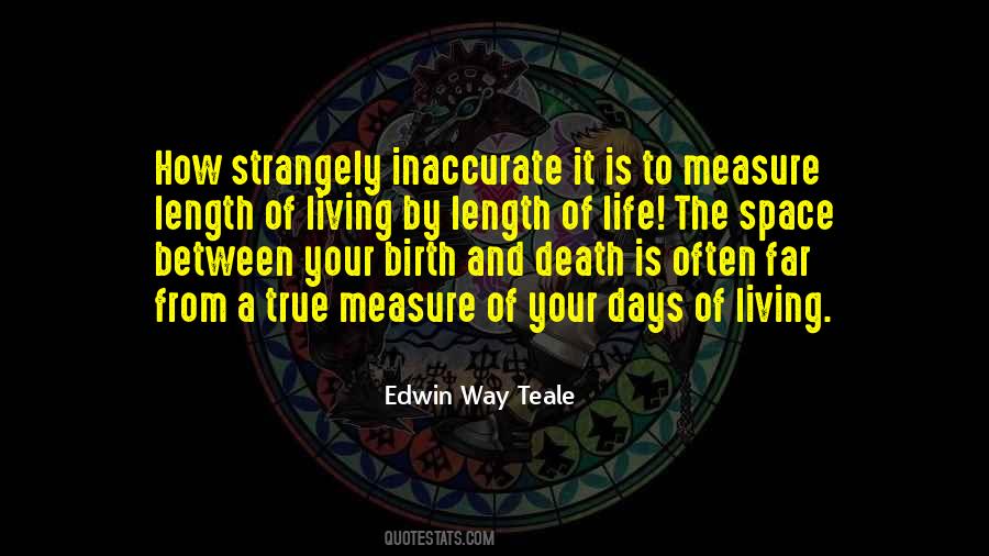 How To Measure Your Life Quotes #1219819