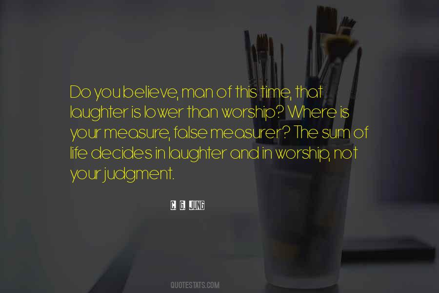 How To Measure Your Life Quotes #73261