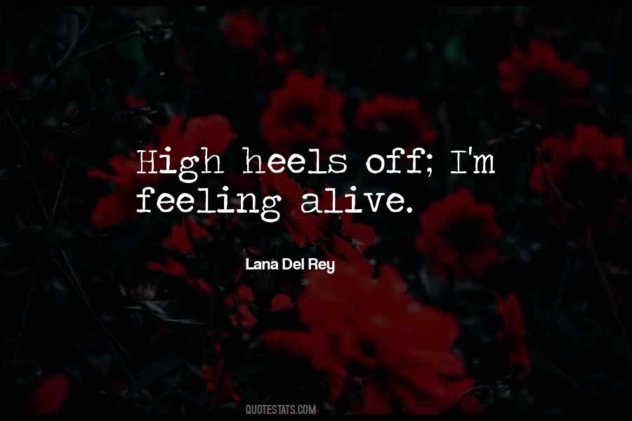 Quotes About Feeling Alive #56591
