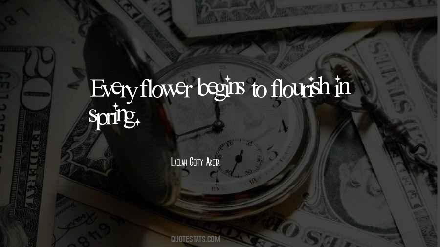 Every Flower Quotes #102919