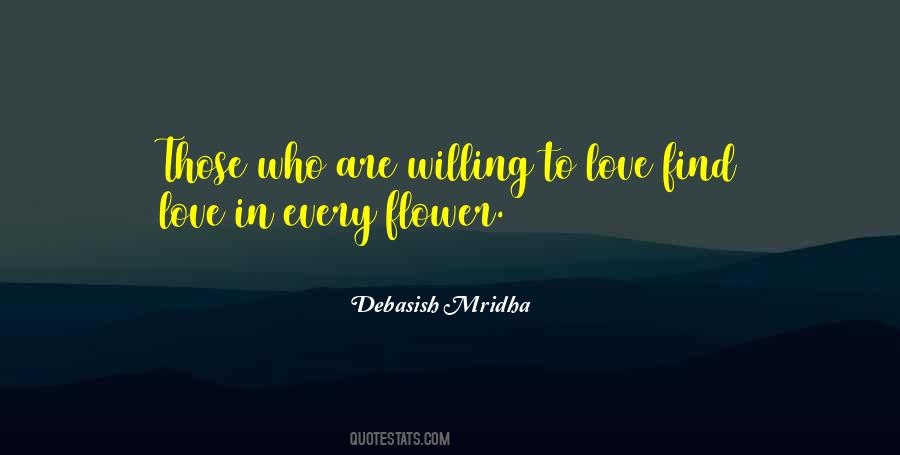 Every Flower Quotes #404178