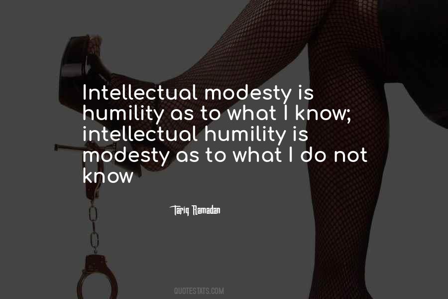 Quotes About Intellectual Humility #381404