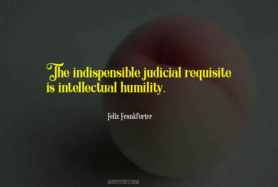 Quotes About Intellectual Humility #816169
