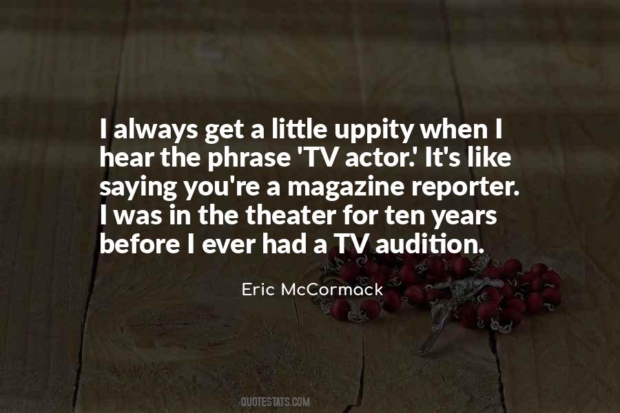 Tv Reporter Quotes #1058180