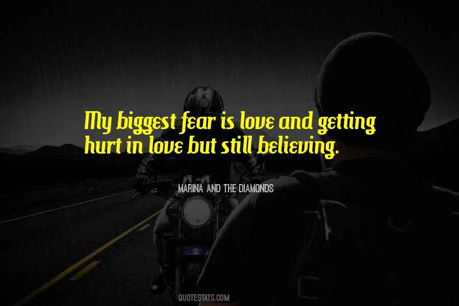 Quotes About Fear Of Getting Hurt #1266066