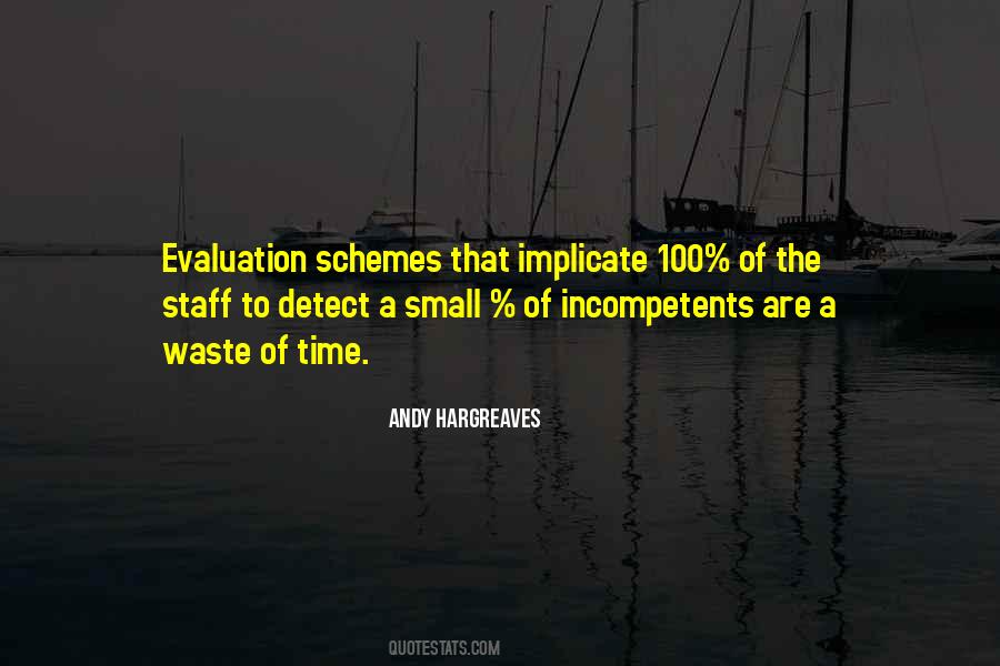 Quotes About Evaluation #1288497