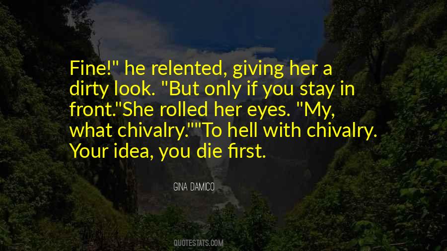 Quotes About Chivalry #406353