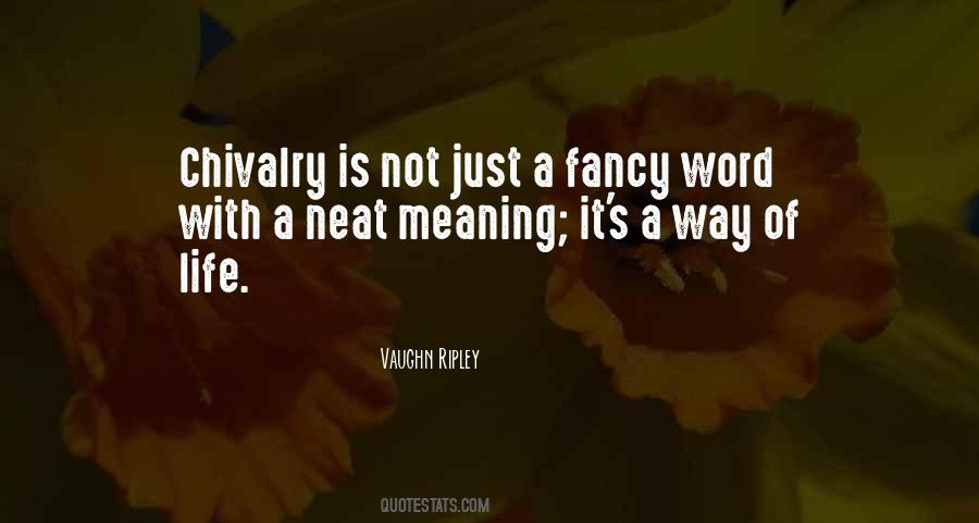 Quotes About Chivalry #743154