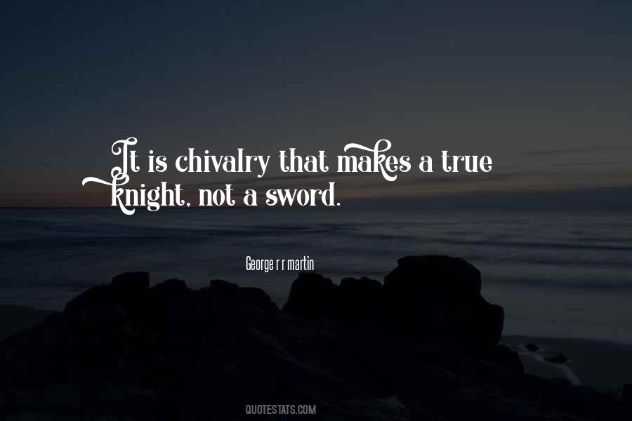 Quotes About Chivalry #946680