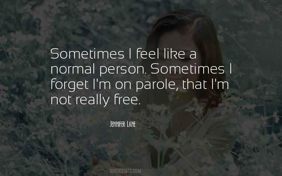 Quotes About Parole #420948