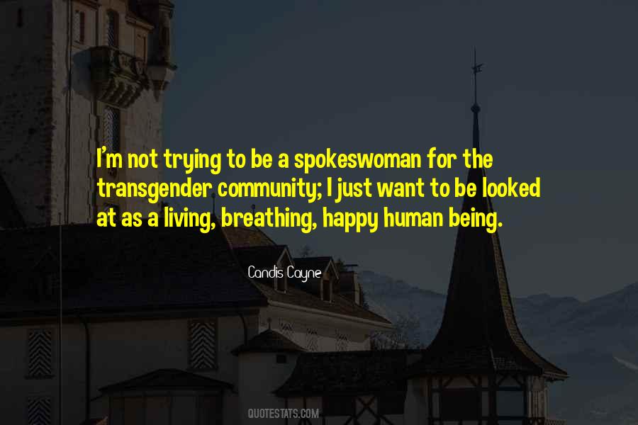 Quotes About Just Trying To Be Happy #1488435